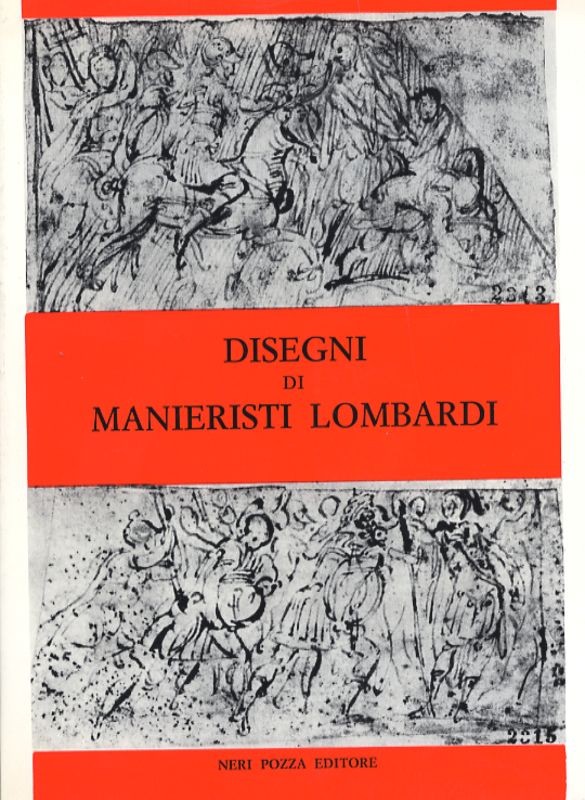 DISEGNI DI MANIERISTI LOMBARDI