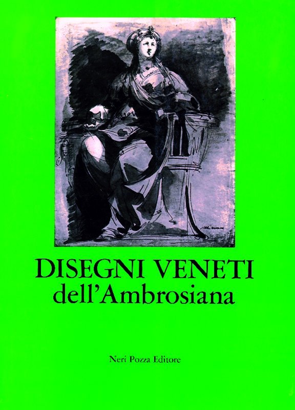 DISEGNI VENETI DELL'AMBROSIANA