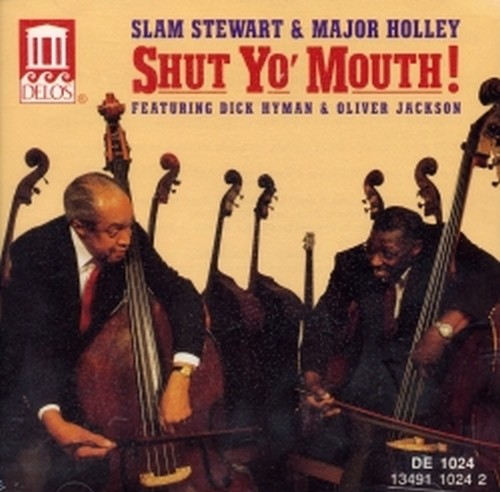 Shut yo' Mouth!  STEWART SLAM  cb