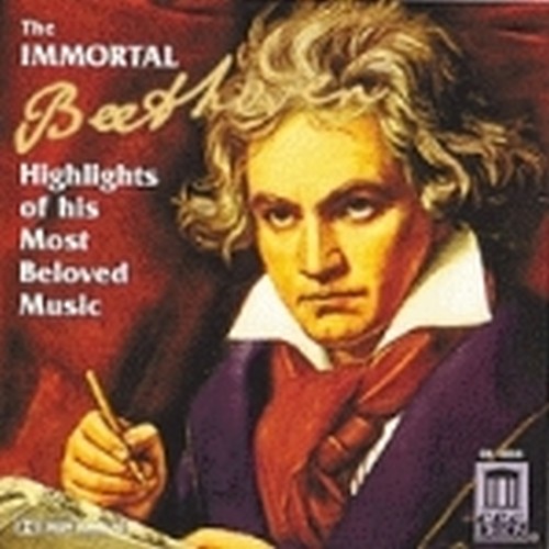 Immortal Beethoven: Estratti dalle sue opere più amate  BEETHOVEN LUDWIG VAN