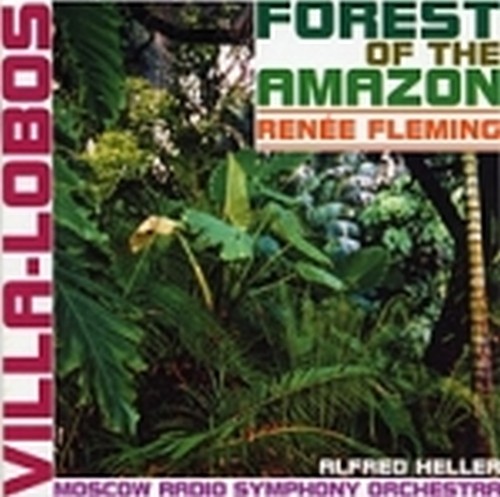 Forest of the Amazon, poema sinfonico per solo, coro e orchestra  VILLA-LOBOS HEITOR