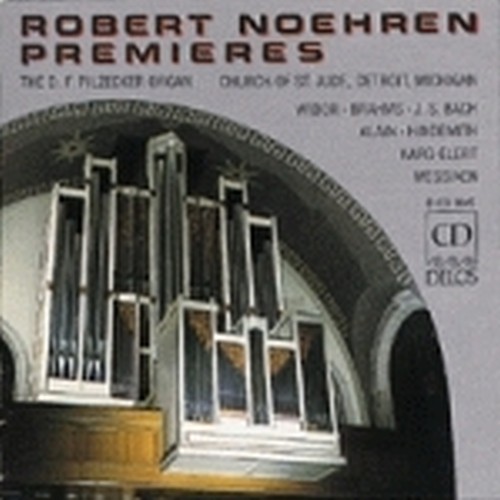 Robert Noehren Premieres  NOEHREN ROBERT  org