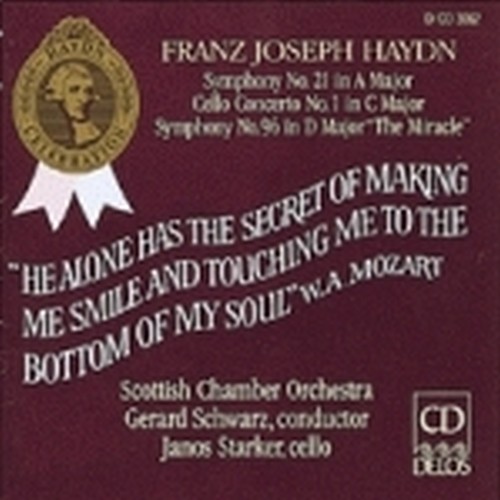 Sinfonie n.21 e n.96 "Il miracolo", Concerto per violoncello n.1  HAYDN FRANZ JOSEPH