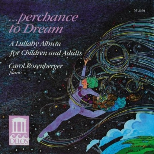 ...perchance to dream - A lullaby albumfor children and adults  ROSENBERGER CAROL  pf