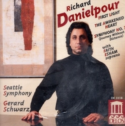 First light, The awakened heart, Sinfonia n.3  DANIELPOUR RICHARD