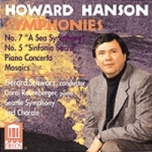 Sinfonia n.7 "A sea symphony", n.5 "Sinfonia sacra" op.43  HANSON HOWARD