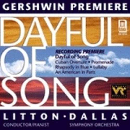 Dayful of Song, Cuban Overture, Promenade, Rhapsody in Blue, Lullaby  GERSHWIN GEORGE