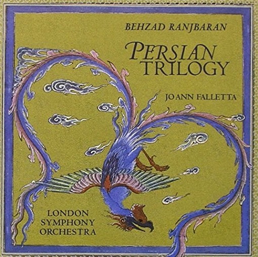Persian Trilogy: 7 Passages, Seemorgh, The blood of Seyavash  RANJBARAN BEHZAD