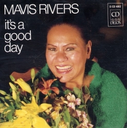 It's a good day  RIVERS MAVIS  canto