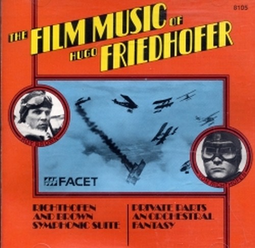 The Film Music of Hugo Friedhofer  FRIEDHOFER HUGO