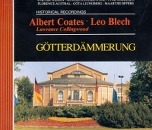 Crepuscolo degli Dei 28 - Blech Leo - Collingwood L. - (Historical Recordings)  WAGNER RICHARD