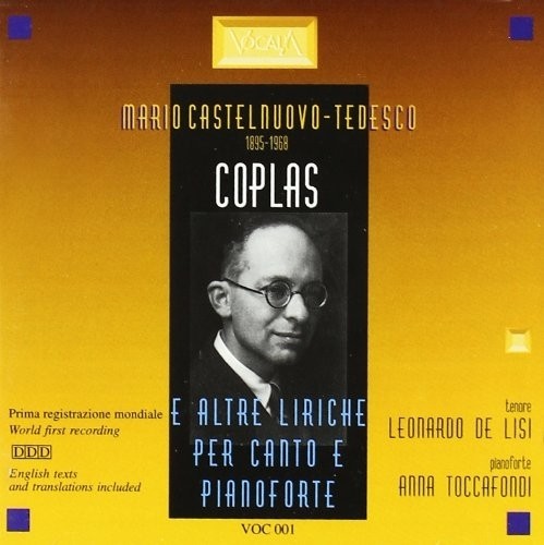Liriche: Coplas, Chanson Grises, "1830", 3 Poemes de la Pleiade, 33 Shakespeare  CASTELNUOVO TEDESCO MARIO