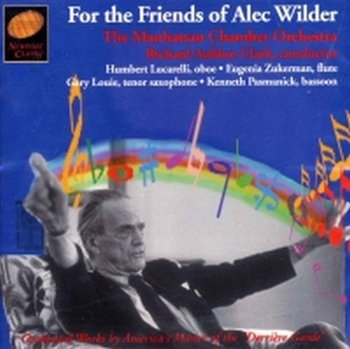 For the Friends of Alec Wilder  WILDER ALEC