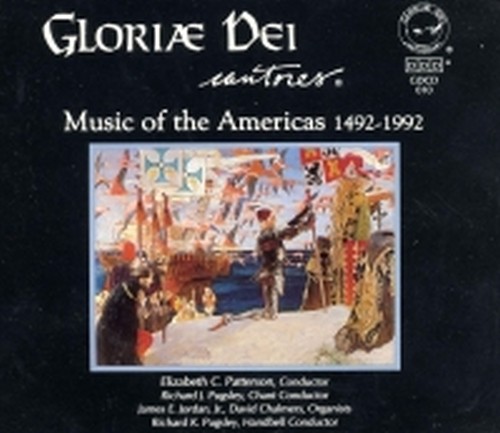 Music of the Americas 1492-1992  GLORIA DEI CANTORES  