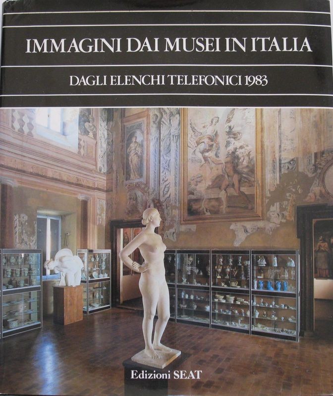 Immagini dai musei in Italia. Dagli elenchi telefonici 1983