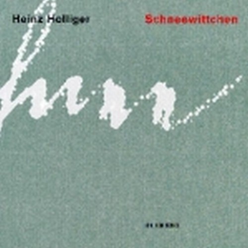 Schneewittchen  HOLLIGER HEINZ