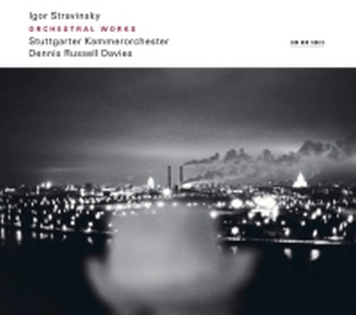 Orchestral Works  STRAVINSKY IGOR