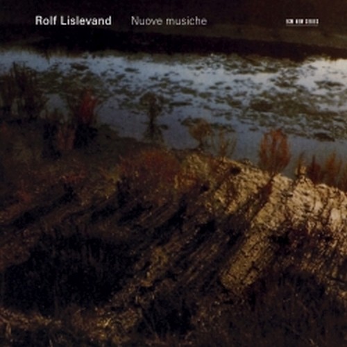 Nuove Musiche  LISLEVAND ROLF  lt