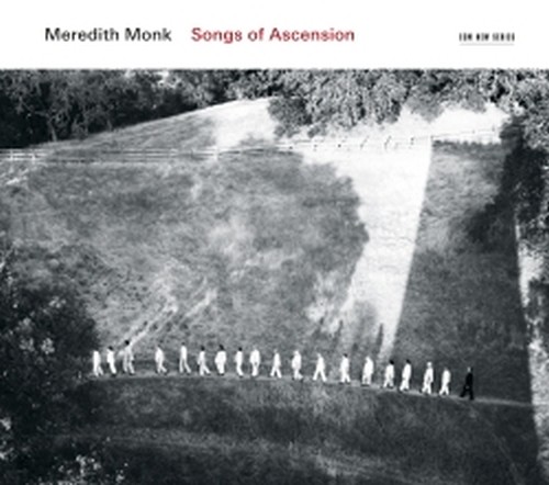 Songs of Ascension  MONK MEREDITH