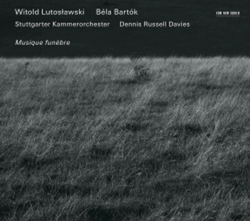 Musique funèbre  LUTOSLAWSKI WITOLD