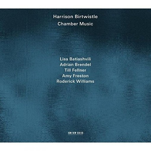Chamber music - Musica da camera  BIRTWISTLE HARRISON