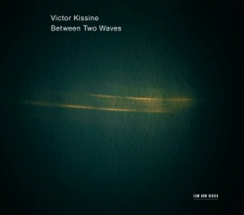 Between two Waves  KISSINE VIKTOR