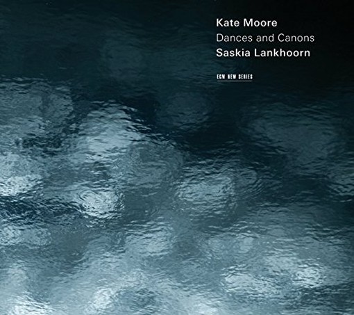 Dances and Canons  MOORE KATE
