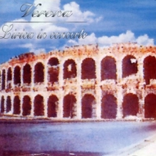 Music from the Arena in Verona  VARI