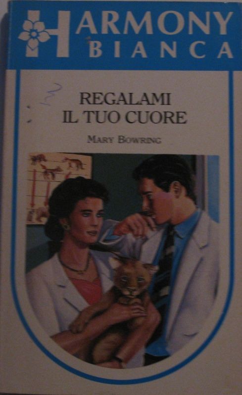 Regalami il tuo cuore
