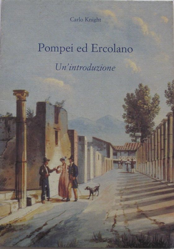 Pompei ed Ercolano. Un'introduzione