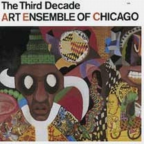The Third Decade  ART ENSEMBLE OF CHICAGO