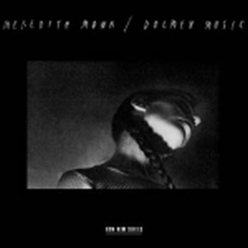 Dolmen Music  MONK MEREDITH