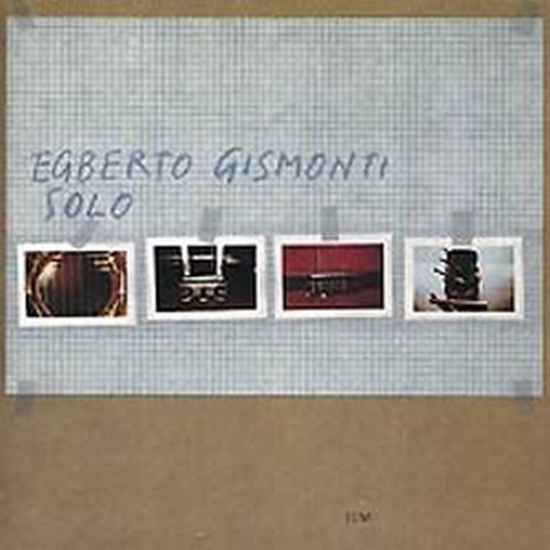 Solo  GISMONTI EGBERTO