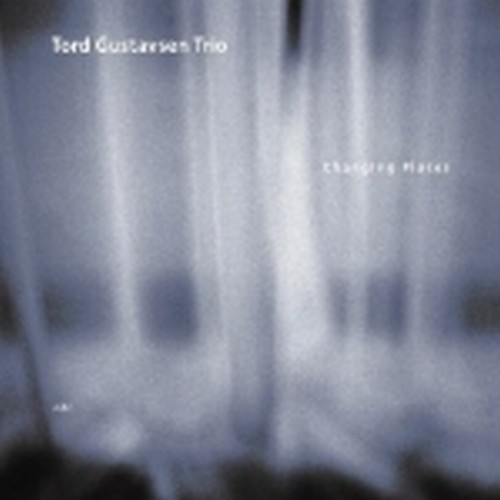 Changing Places  TORD GUSTAVSEN TRIO