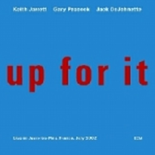 Up for it  JARRETT KEITH