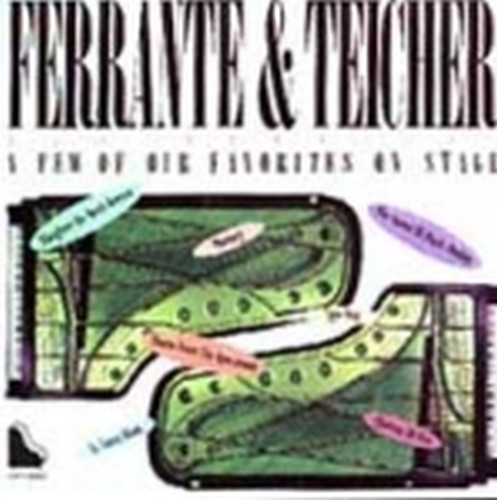 A few of our favourites on stage  FERRANTE & TEICHER