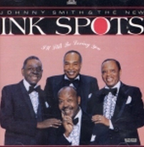 I'll Still be Loving You  THE INK SPOTS