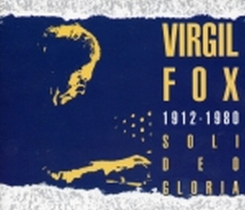 Virgil Fox: Soli Deo Gloria  FOX VIRGIL  org