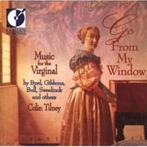 Go from my window, Music for the Virginal  VARI