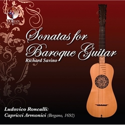 Sonatas for Baroque Guitar - Capricci Armonici  RONCALLI LUDOVICO