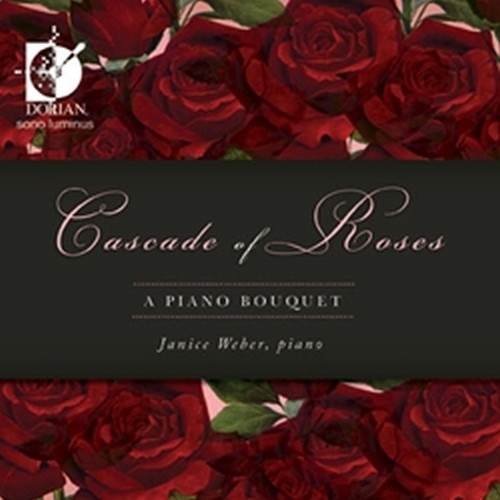 Cascade of Roses, A Piano Bouquet  WEBER JANICE  pf