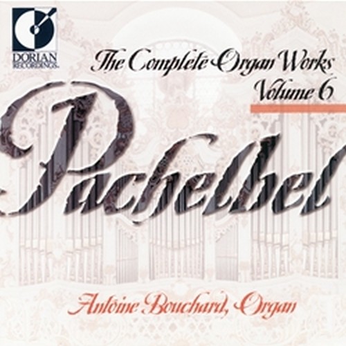 Musica per organo (integrale), Vol.6  PACHELBEL JOHANN
