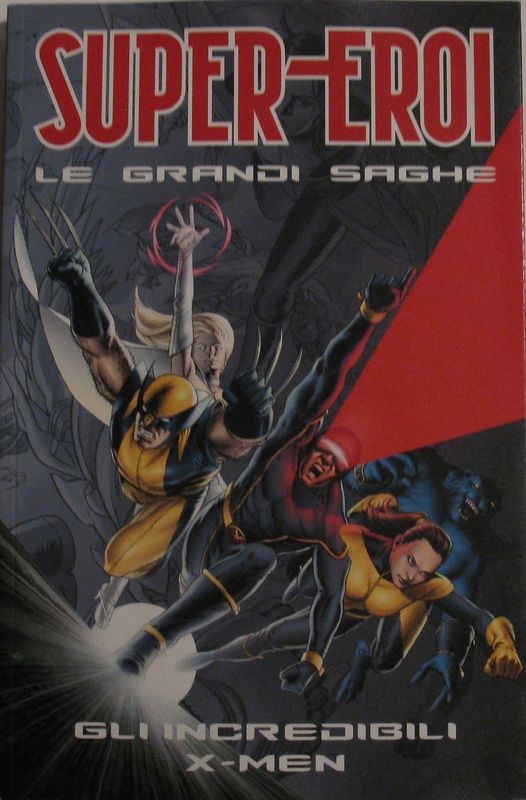 Super- Eroi. Le grandi saghe. Gli incredibili X- men n°10