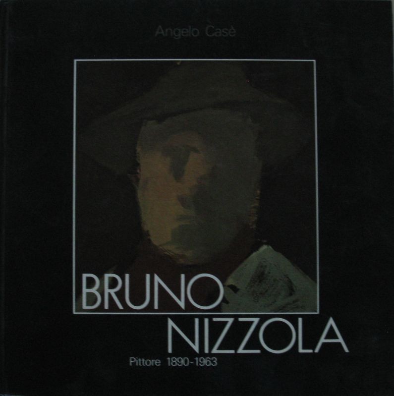 Bruno Nizzola. Pittore 1890-1963