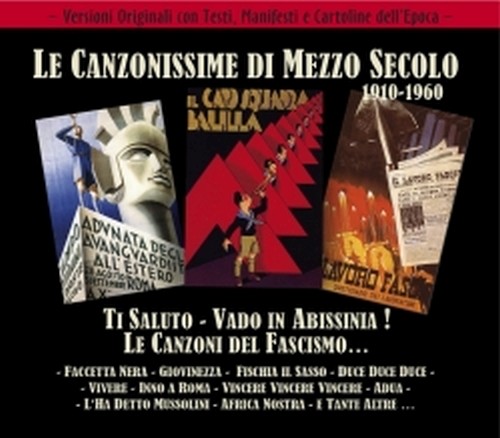 Ti Saluto - Vado in Abissinia ! Le Canzoni del Fascismo ...  VARI