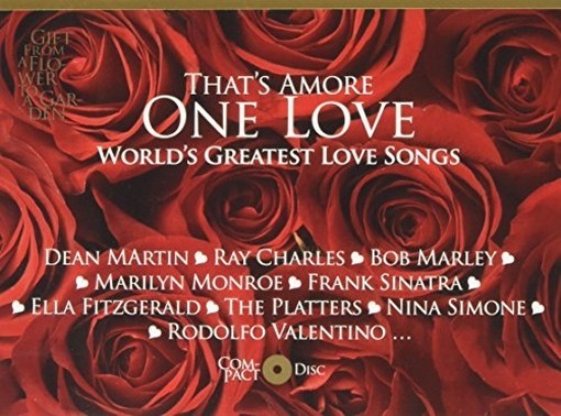 That's Amore - One Love. World's greatest love songs...  VARI  