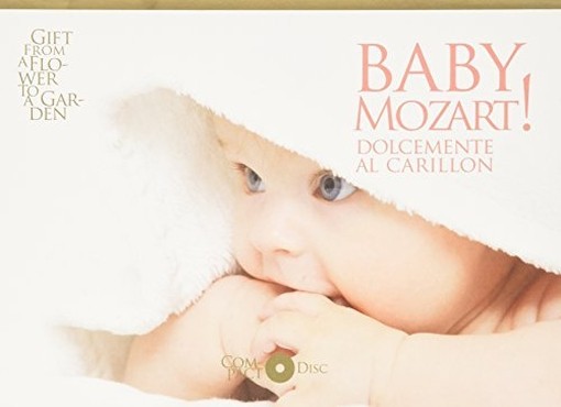 Baby Mozart! - Dolcemente al Carillon  MOZART WOLFGANG AMADEUS
