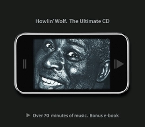 Howlin' Wolf. The Ultimate CD  WOLF HOWLIN'