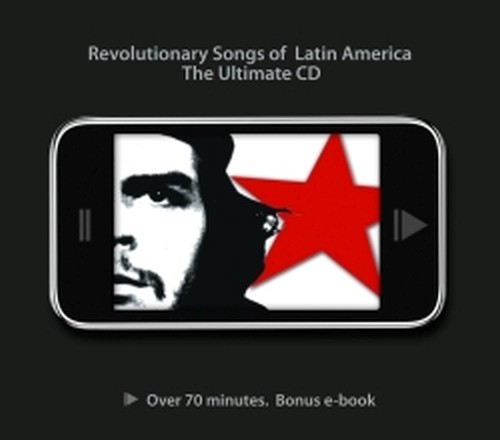 Revolutionary Songs of Latin America - Canti rivuluzionari dell'America Latina  VARI