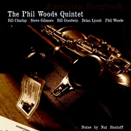 American Songbook  THE PHIL WOODS QUINTET